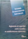 Reglamento de seguridad contra incendios en establecimientos industriales Reglamento de seguridad contra incendios en establecimientos industriales